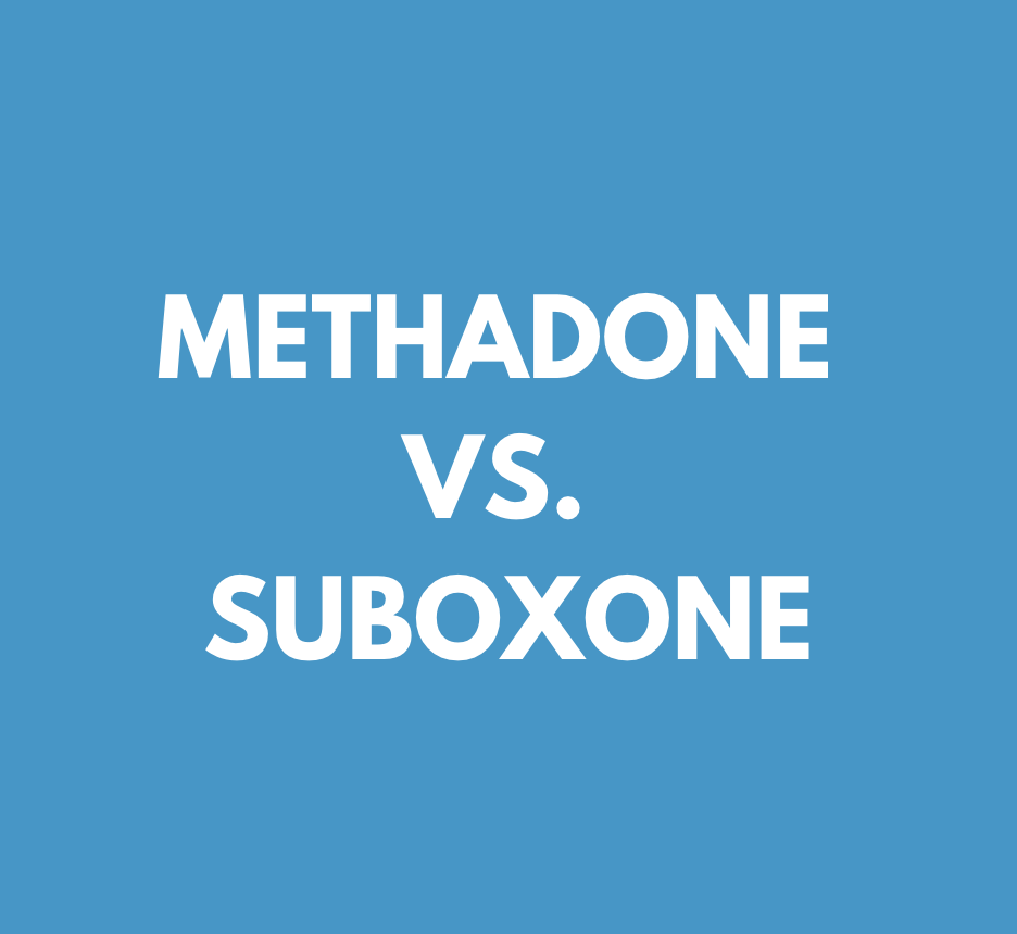 Methadone and Suboxone